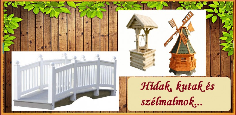 Hídak,kutak és szélmalmok...