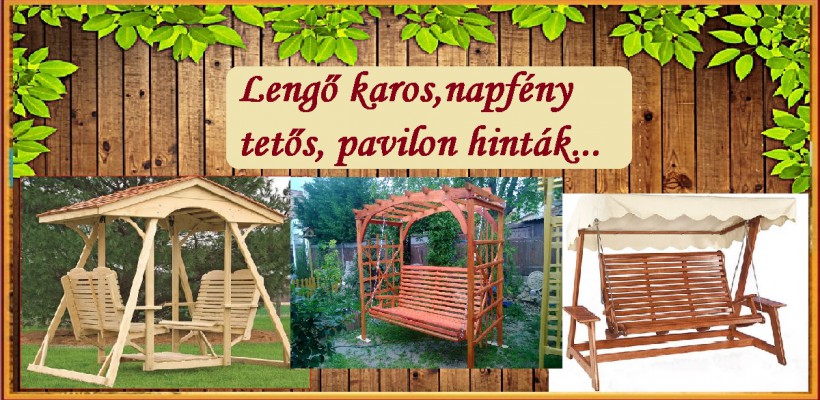 Lengő kosaras,napfény tetős és pavilon hinták...
