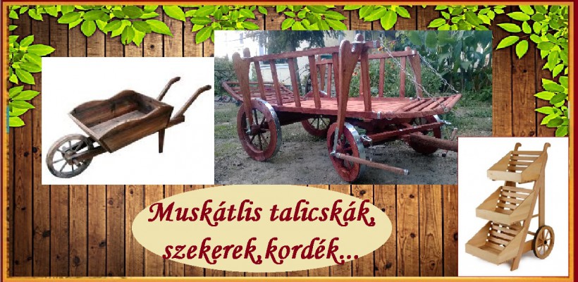 Muskátlis talicskák, szekerek és kordék...